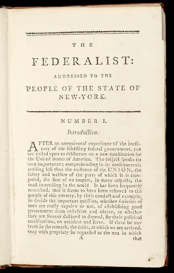 Opening page of Federalist No. 1 as printed in The Federalist, J. and A. McLean, New York, 1788. Addressed to the People of the State of New-York.